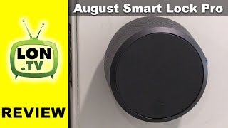 August Smart Lock Pro Review 3rd Generation amp Connect Wifi Module Deadbolt Retrofit [upl. by Sothena]