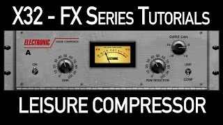 Behringer X32 Effects Tutorial  Leisure Compressor [upl. by Packston920]