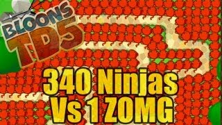 BTD 5  340 Ninjas Vs 1 ZOMG [upl. by Roon]