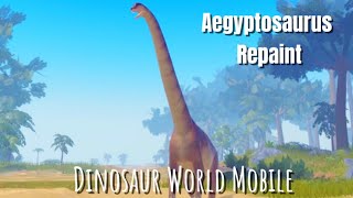 Aegyptosaurus Repaint Dinosaur World Mobile [upl. by Romola]