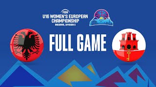 Albania v Gibraltar  Full Basketball Game  FIBA U16 Womens European Championship 2023  Div C [upl. by Pennie320]