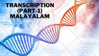 TRANSCRIPTION MALAYALAM part 1 Neet Exam Preparation [upl. by Ringler]