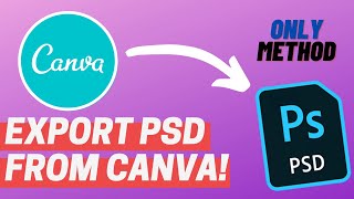 How to export psd from Canva  Canva to PSD  Retain layers and effects [upl. by Eidde]