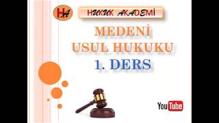 Medeni Usul Hukuku 1 Ders [upl. by Noirad]