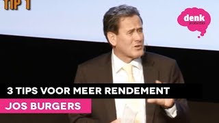 Jos Burgers 3 tips voor meer rendement [upl. by Neehs]