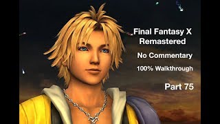 Final Fantasy X HD Remastered  100 Walk through  NC  Part 75  Status Reels [upl. by Artenehs]