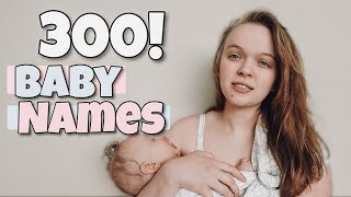 300 UNIQUE BABY NAMES  listing my favorite names for 10 minutes straight [upl. by Currier]