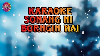 Karaoke Lagu Natal  Sonang ni borngin nai [upl. by Yenetruoc]