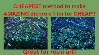 EASY way to make incredible dichroic film for cheap Cheapest way resinart resin jewelry [upl. by Odey156]