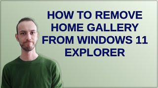 How to remove Home Gallery from Windows 11 Explorer [upl. by Ahseinat]