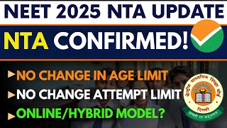 NEET 2025 Latest Update  Will NEET 2025 have Age and Attempt Limits [upl. by Analat]