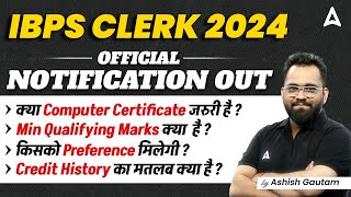 IBPS Clerk Notification 2024 Out  IBPS Clerk Computer Certificate Min Qualifying Marks [upl. by Melisande]