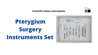 Pterygium Surgery Instruments Set I Scientific Indian I Ophthalmic instrument Set [upl. by Perseus421]