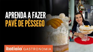 Aprenda a fazer um delicioso Pavê de Pêssego [upl. by Ayarahs]