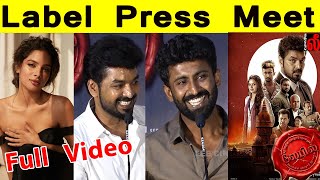 Full Video Label Press Meet  Jai  Arunraja Kamaraj [upl. by Rior]