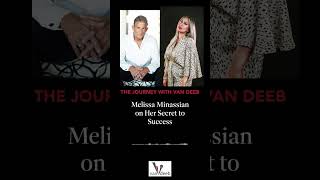 Melissa Minassian on Podcast quotThe Journey with Van Deebquot  God Is My Secret to Success [upl. by Kuebbing409]