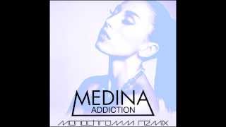 Medina  Addiction monochromm Remix [upl. by Hadeehuat]