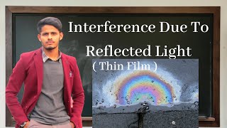 Lecture 8  Interference Due To Reflected Light thin film [upl. by Sillig]