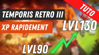 DOFUS TUTO XP RAPIDEMENT LVL 130  DOFUS RETRO TEMPORIS [upl. by Mendel]