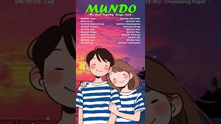 Mundo Ere  Greatest Hits Tagalog Love Songs With Lyrics  Best Tagalog Songs Playlist [upl. by Krantz726]