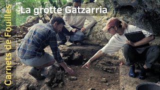 La fouille de la grotte Gatzarria le reportage [upl. by Nospmis114]