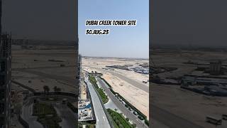 Dubai Creek Tower Site  30August2023 [upl. by Assisi537]