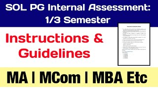 SOL PG Internal Assessment Instructions amp Guidelines Release Dec 2023  Sol internal Assessment Exam [upl. by Llennehc]