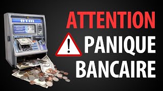 Panique Bancaire  Votre Argent estil en Sécurité dans les Banques [upl. by Ahseinar]