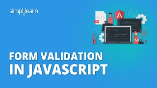 JavaScript Form Validation Tutorial  Form Validation In JavaScript  JavaScript  Simplilearn [upl. by Namsu]