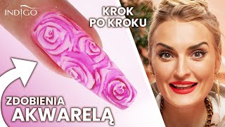 Akwarele na paznokciach – jak malować Proste zdobienia akwarelami krok po kroku  Indigo Nails [upl. by Yedarb]