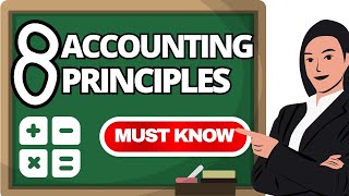 8 Accounting Principles You MUST Know The Ultimate Guide [upl. by Teodoor912]