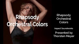 Rhapsody Orchestral Colors from Impact Soundworks [upl. by Otrevogir614]