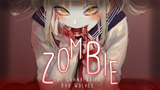 ◤Nightcore◢ ↬ Zombie lyrics  BAD WOLVES COVER [upl. by Nimajeb932]