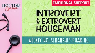 Introvert amp Extrovert Houseman  Weekly HO Sharing [upl. by Gar28]