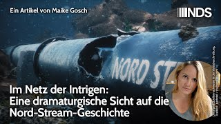 Im Netz der Intrigen Eine dramaturgische Sicht auf die NordStreamGeschichte  NDS  230824 [upl. by Jonna]