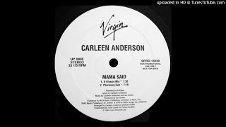 Carleen AndersonMama Said KKlassic Mix [upl. by Darline23]