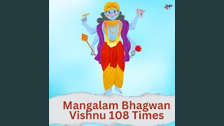 Mangalam Bhagwan Vishnu 108 Times [upl. by Esaj]