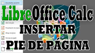 LibreOffice Calc Insertar Pie de Página en Hoja de Cálculo [upl. by Adnahs905]