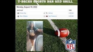 TBacks Sports Bar and Grill Sports Schedule and quesadilla special for Monday Aug 19 2024 [upl. by Odnarb]