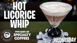 Hot Licorice Whip  5 Days of Specialty Coffees  Wednesday [upl. by Sokil]