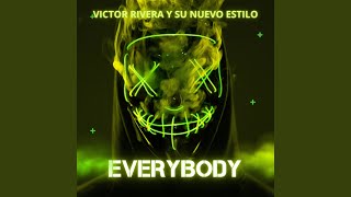 Everybody [upl. by Edsel]