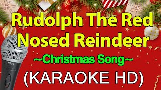 Rudolph The Red Nosed Reindeer  Christmas Song KARAOKE HD [upl. by Nwahsd]