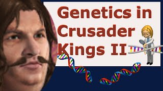 On Some Genetics in Crusader Kings II OR A New Demesne of Life [upl. by Atinniuq]