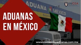 Que Son y en Donde Estan las Aduanas en México [upl. by Namia]