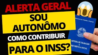 TRABALHADOR AUTÔNOMO PODE CONTRIBUIR PARA O INSS SAIBA COMO FUNCIONA AS REGRAS [upl. by Cole962]