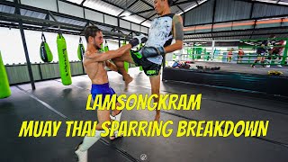 Muay Thai Sparring Breakdown x Lamsongkram 🏆 [upl. by Ashjian]