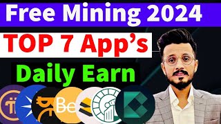 Top 7 Crypto Mining App 2024  Free Crypto mining App  New Mining App 2024 [upl. by Nerrej680]