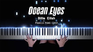 Billie Eilish  Ocean Eyes  Piano Cover by Pianella Piano [upl. by Nagel]