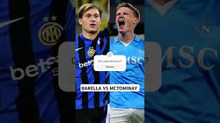 internapoli barella vs mctominay chi sarà decisivo [upl. by Althee]