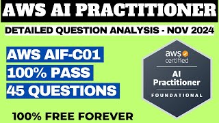 AWS Certified AI Practitioner Exam Practice Questions  ANALYSIS NOV 2024 AIFC01 [upl. by Eetse]